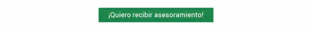 ¡Quiero recibir asesoramiento!