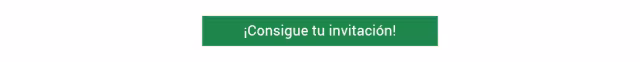 ¡Consigue tu invitación!