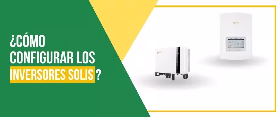 ¿Cómo configurar un inversor Solis? ¿Cómo configurar un inversor Solis?