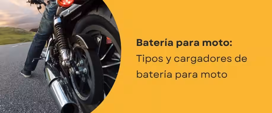 Batería para moto: Tipos y cargadores de batería para moto