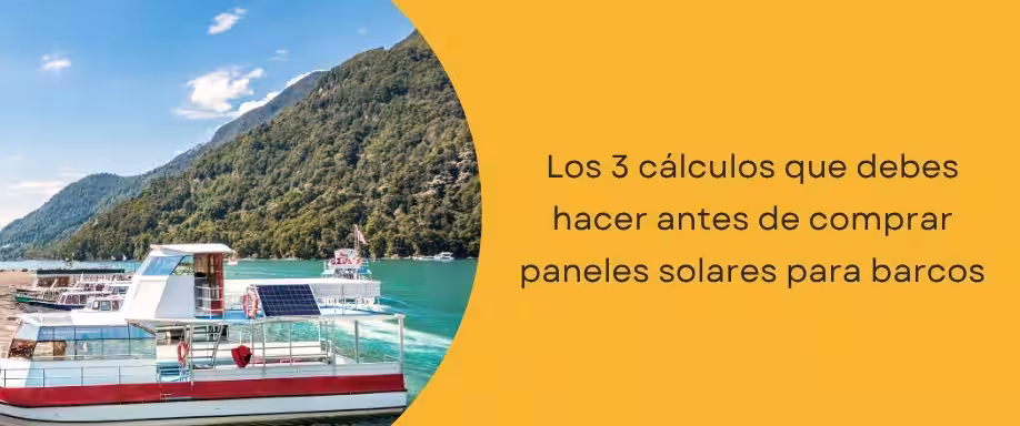 Los 3 cálculos que debes hacer antes de comprar paneles solares para barcos
