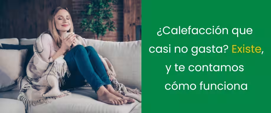 ¿Calefacción que casi no gasta? Existe, y te contamos cómo funciona