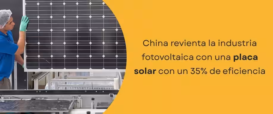 China revienta la industria fotovoltaica con una placa solar con un 35% de eficiencia