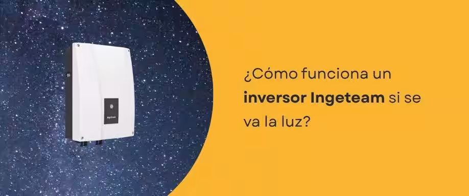 ¿Cómo funciona un inversor Ingeteam si se va la luz? ¿Cómo funciona un inversor Ingeteam si se va la luz?