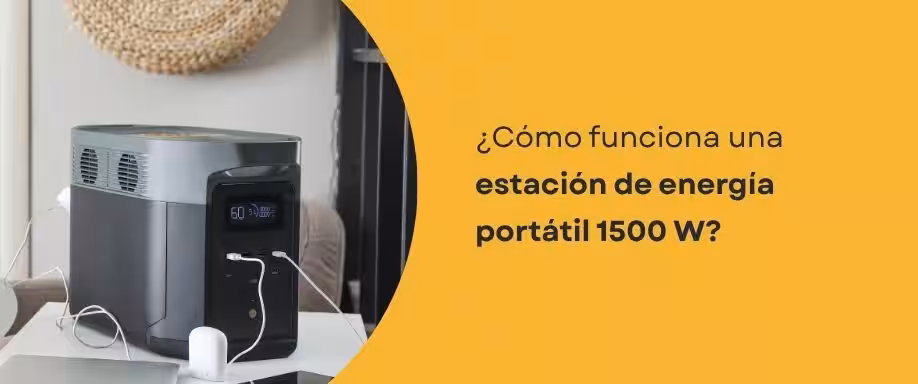 ¿Cómo funciona una estación de energía portátil 1500W?