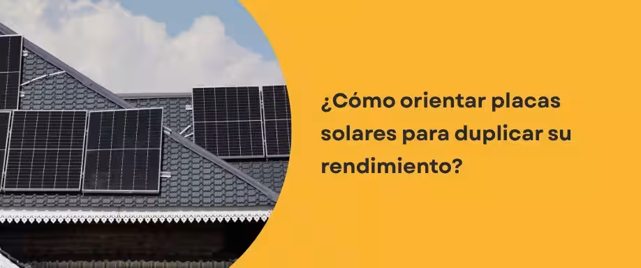 Cómo orientar tus placas solares de balcón para duplicar el rendimiento