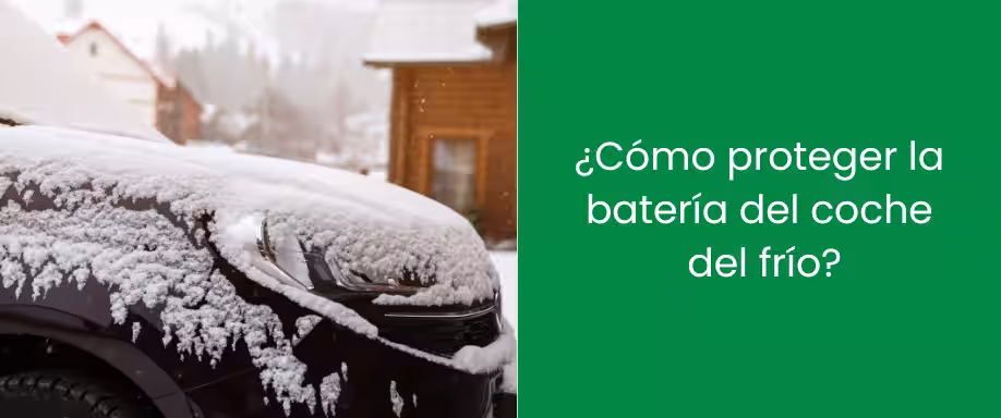 ¿Cómo proteger la batería del coche del frío?