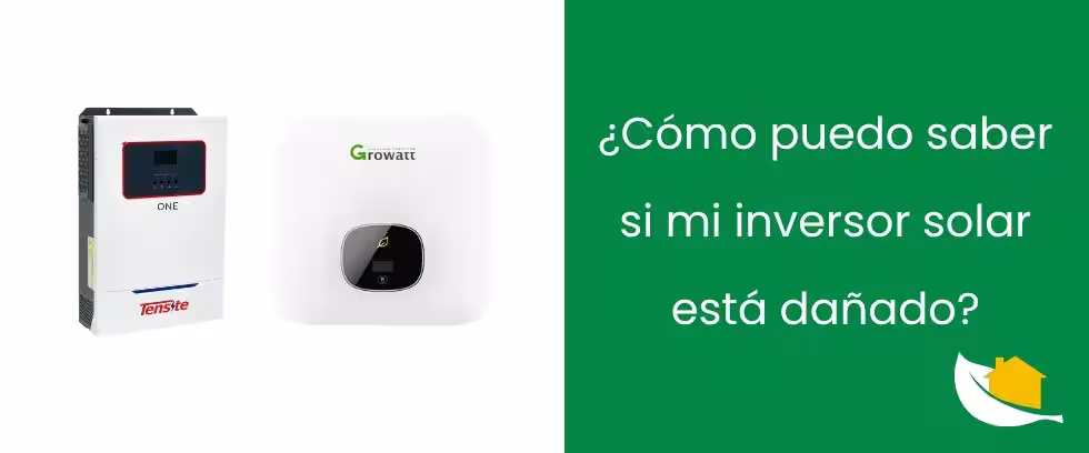 ¿Cómo puedo saber si mi inversor solar está dañado?