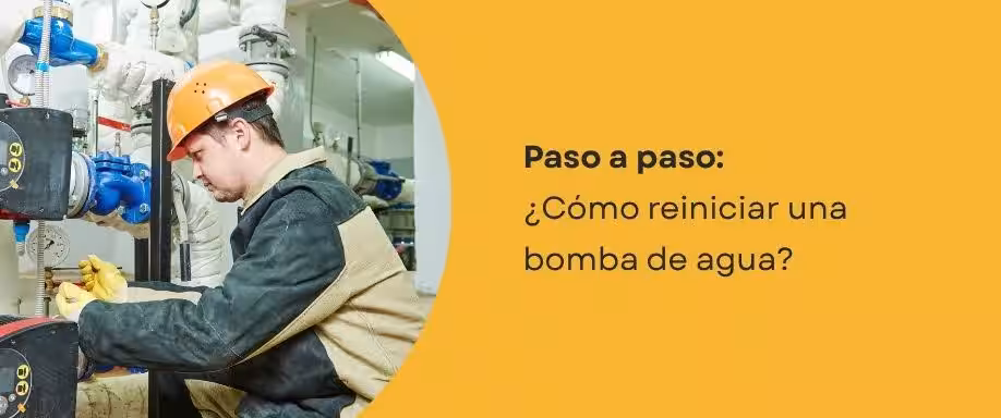 ¿Cómo reinicio la bomba de agua? Paso a paso