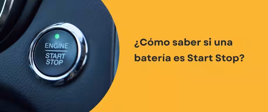 ¿Cómo saber si una batería es start stop​?