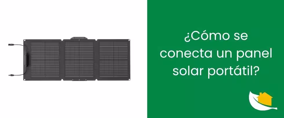 ¿Cómo se conecta un panel solar portátil?
