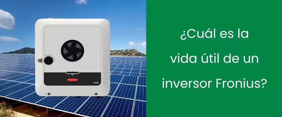 ¿Cuál es la vida útil de un inversor Fronius?
