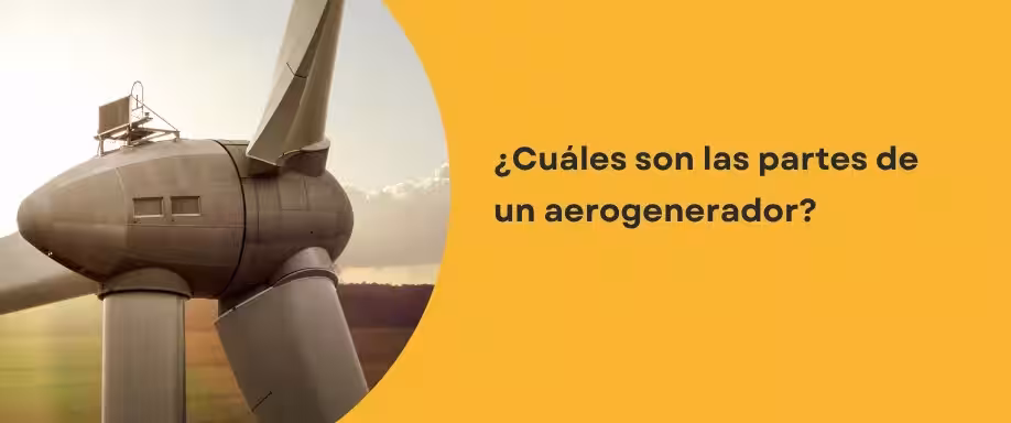 ¿Cuáles son las partes de un aerogenerador?