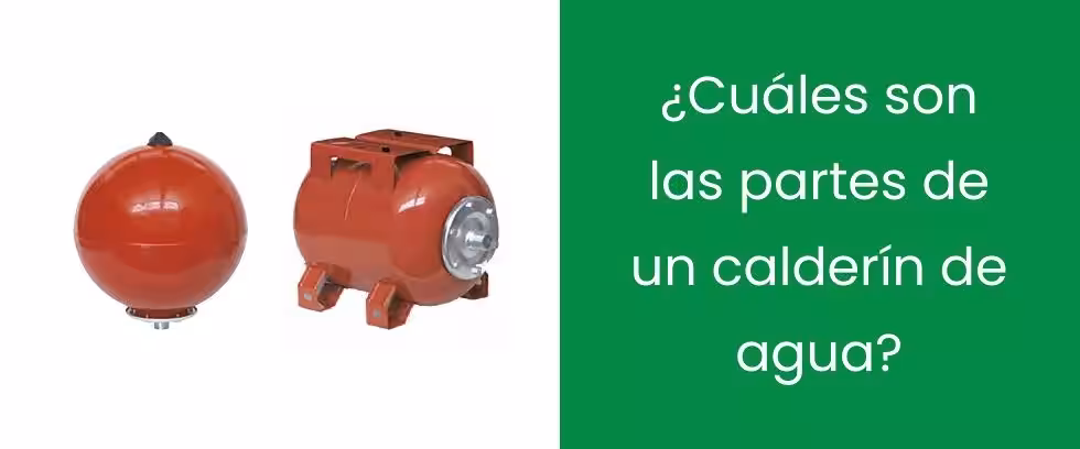 ¿Cuáles son las partes de un calderín de agua?