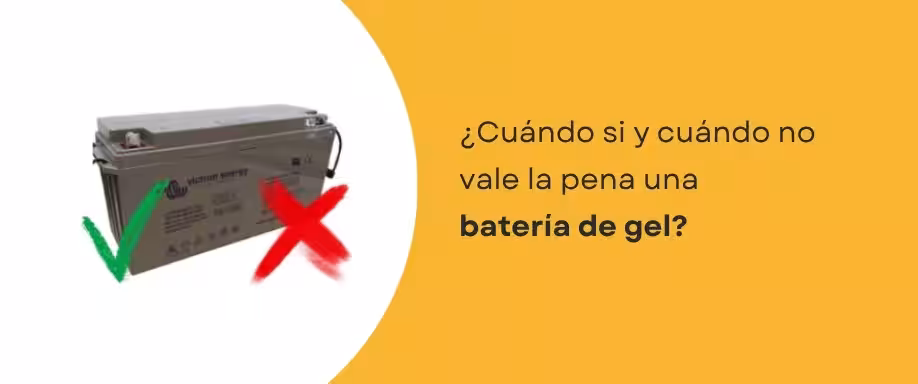 ¿Cuándo sí y cuándo no vale la pena una batería de gel?