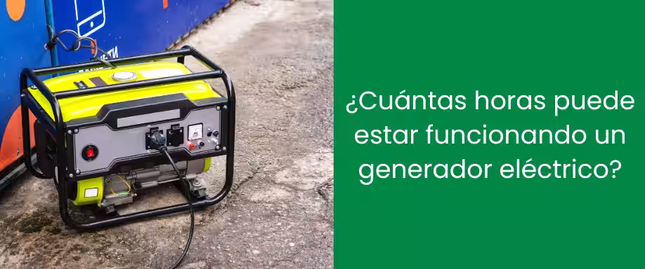 ¿Cuántas horas puede estar funcionando un generador eléctrico?