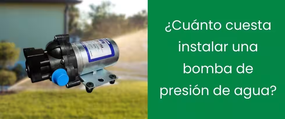 ¿Cuánto cuesta instalar una bomba de presión de agua?