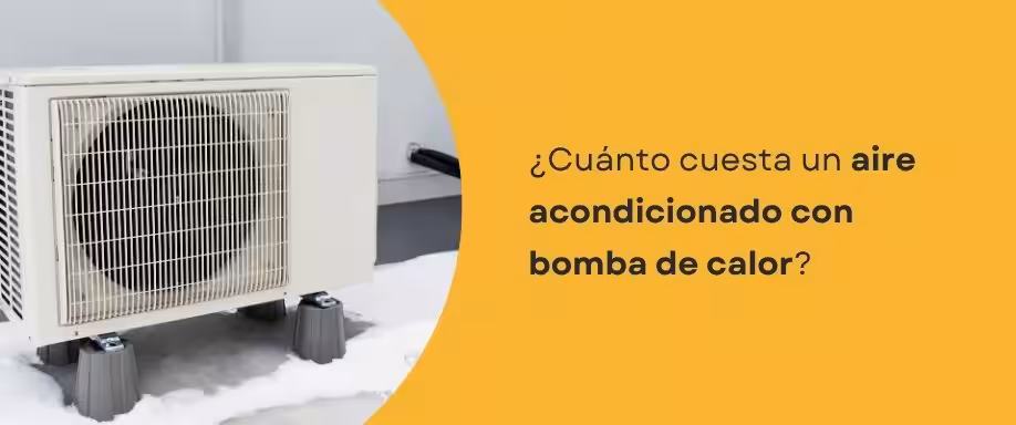 ¿Cuánto cuesta un aire acondicionado con bomba de calor?