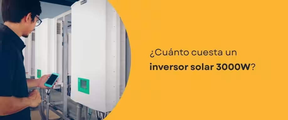 ¿Cuánto cuesta un inversor solar 3000W?