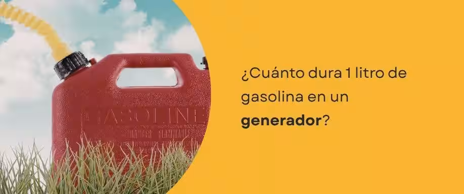 ¿Cuánto dura 1 litro de gasolina en un generador? ¿Cuánto dura 1 litro de gasolina en un generador?