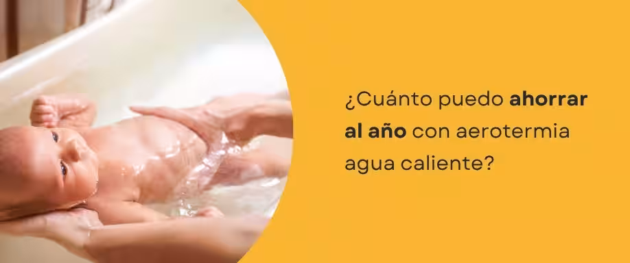 ¿Cuánto puedo ahorrar al año con aerotermia agua caliente?