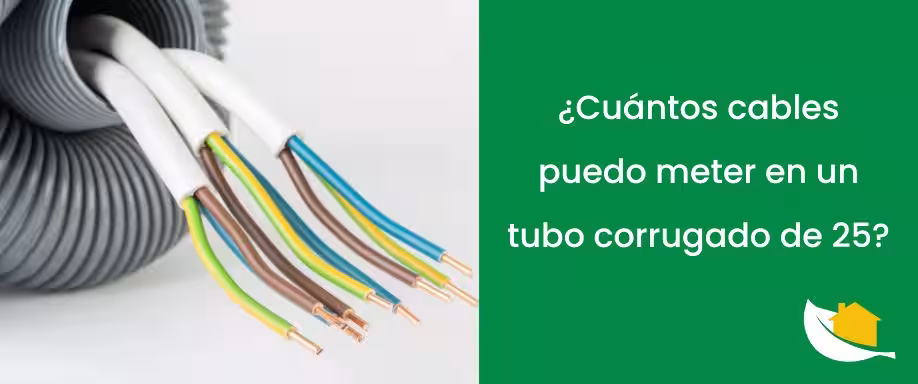 ¿Cuántos cables puedo meter en un tubo corrugado de 25?