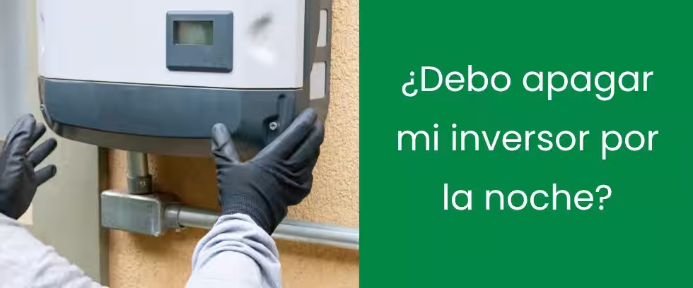 ¿Debo apagar mi inversor por la noche?