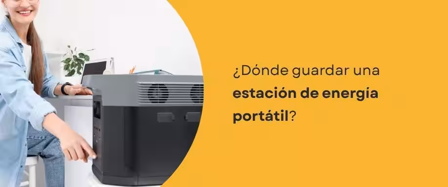¿Dónde guardar una estación de energía portátil? ¿Dónde guardar una estación de energía portátil?