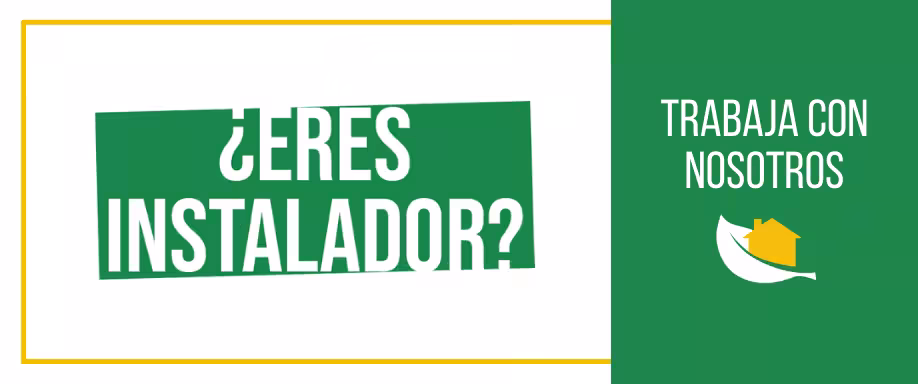 ¿Eres instalador? ¡Trabaja con nosotros!
