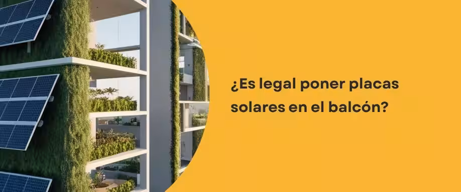 ¿Es legal poner placas solares en el balcón?