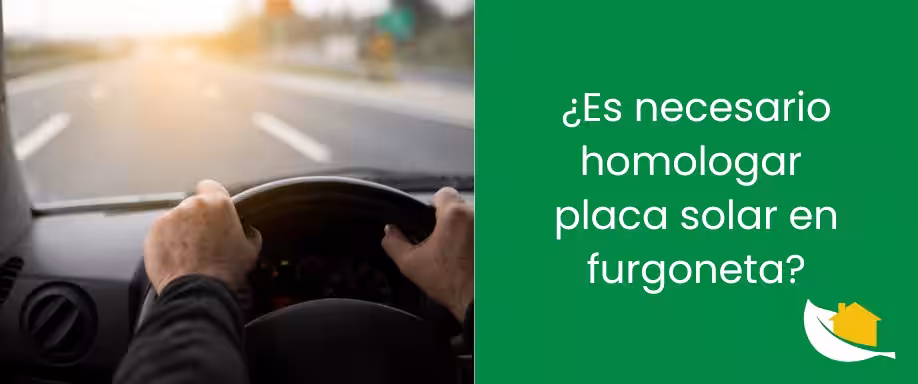 ¿Es necesario homologar placa solar en furgoneta?