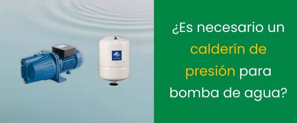 ¿Es necesario un calderín de presión para bomba de agua? ¿Es necesario un calderín de presión para bomba de agua?