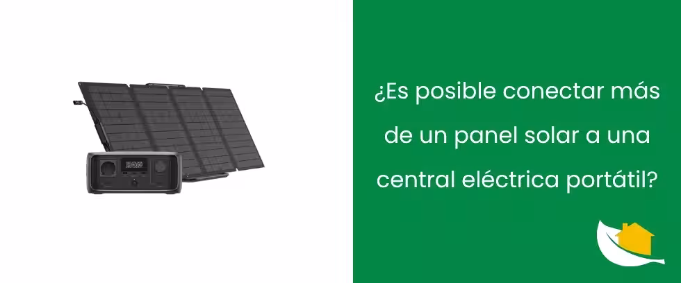 ¿Es posible conectar más de un panel solar a una central eléctrica portátil?