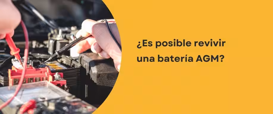 ¿Es posible revivir una batería AGM?