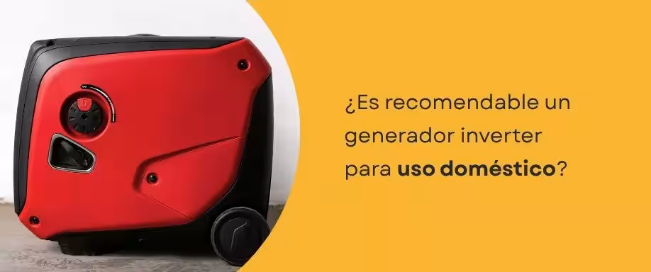 ¿Es recomendable un generador inverter para uso doméstico?