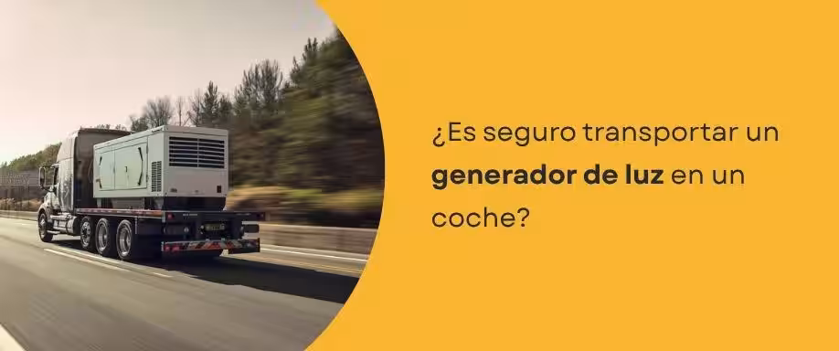 ¿Es seguro transportar un generador de luz en un coche?