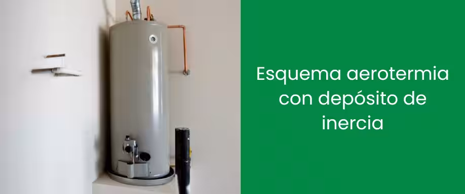 Esquema aerotermia con depósito de inercia