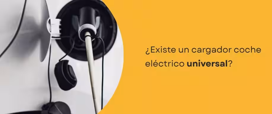 ¿Existe un cargador coche eléctrico universal? ¿Existe un cargador coche eléctrico universal?
