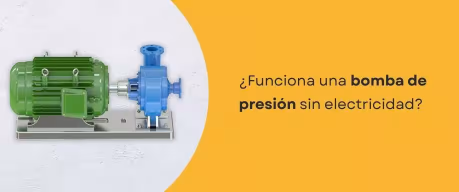 ¿Funciona una bomba de presión sin electricidad?