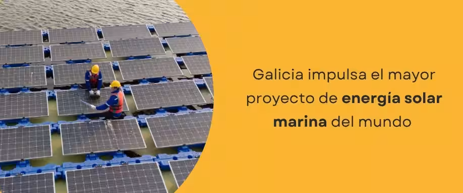 Galicia impulsa el mayor proyecto de energía solar marina del mundo con una plataforma flotante pionera