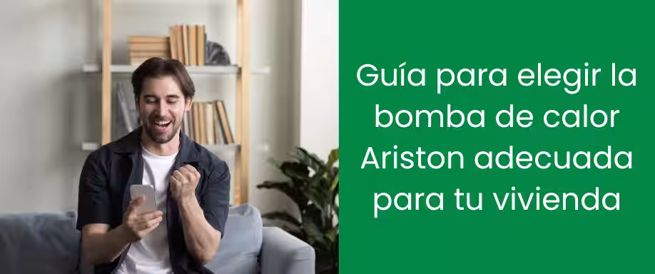 Guía para elegir la bomba de calor Ariston adecuada para tu vivienda