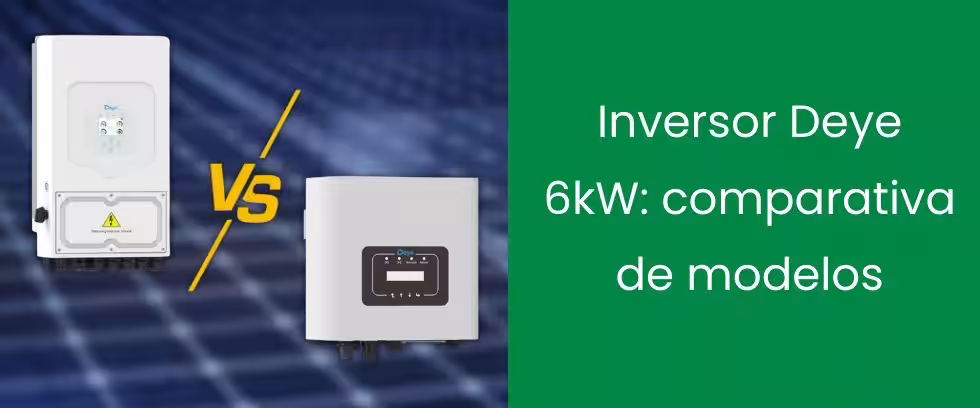 Inversor Deye 6kW SUN: comparativa de modelos y precios