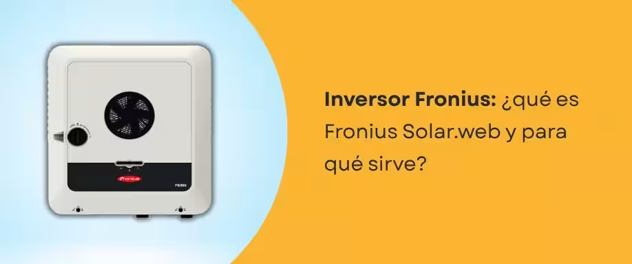 Inversor Fronius: ¿qué es Fronius Solar.web y para qué sirve en España?