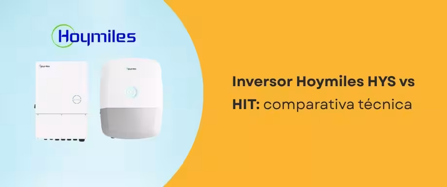 Inversor Hoymiles HYS vs HIT: comparativa técnica