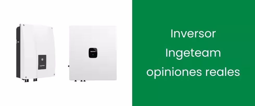 Inversor Ingeteam opiniones reales