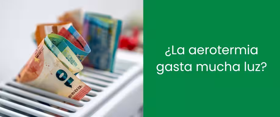¿La aerotermia gasta mucha luz?