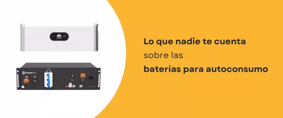Lo que nadie te cuenta sobre las baterías para autoconsumo