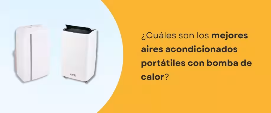 Mejores aires acondicionados portátiles con bomba de calor