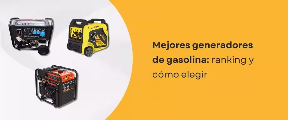 Mejores generadores de gasolina: ranking y cómo elegir