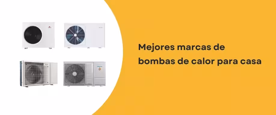 Mejores marcas de bombas de calor para casa